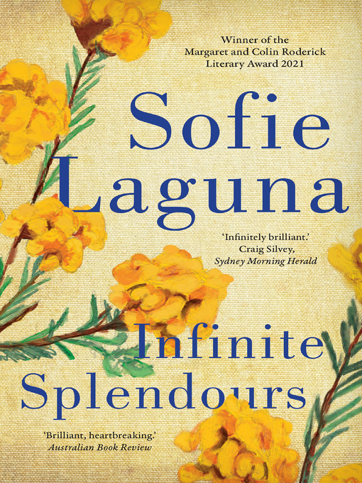 Title details for Infinite Splendours by Sofie Laguna - Wait list